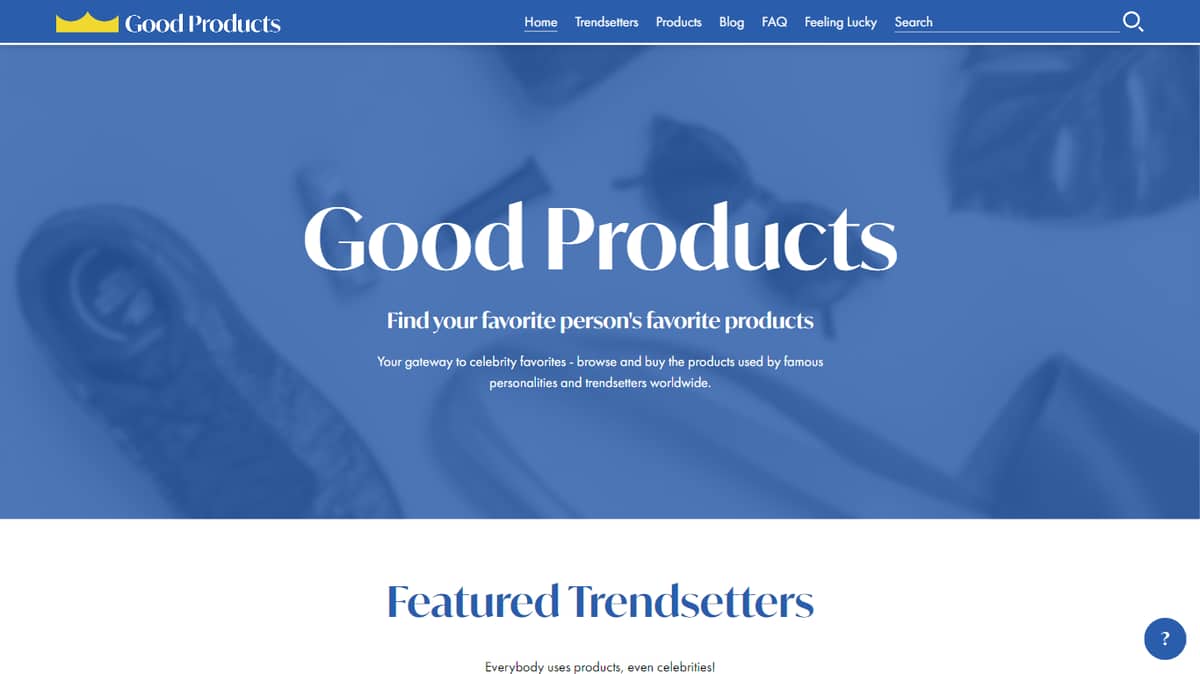 Good Products